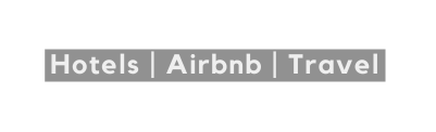 Hotels Airbnb Travel