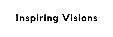 Inspiring Visions