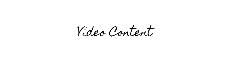 Video Content